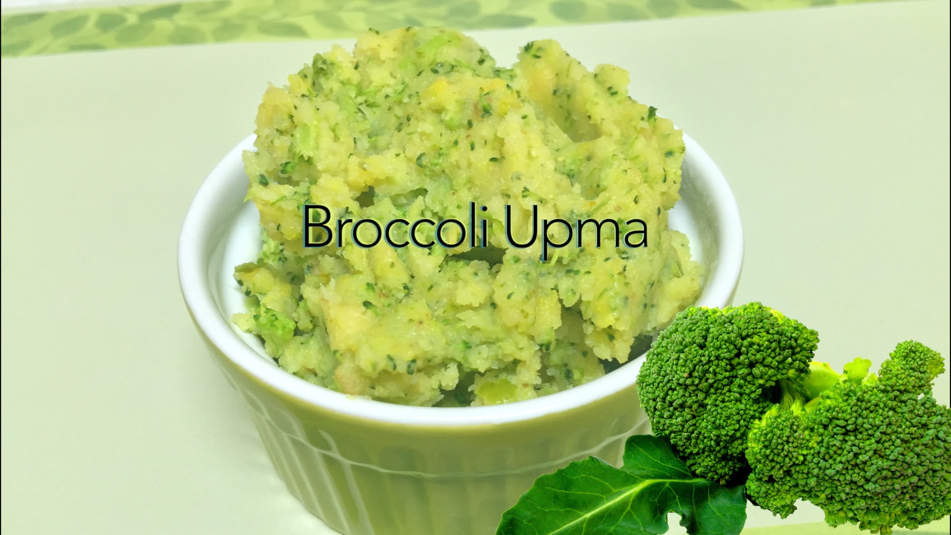 Broccoli Upma Porridge
