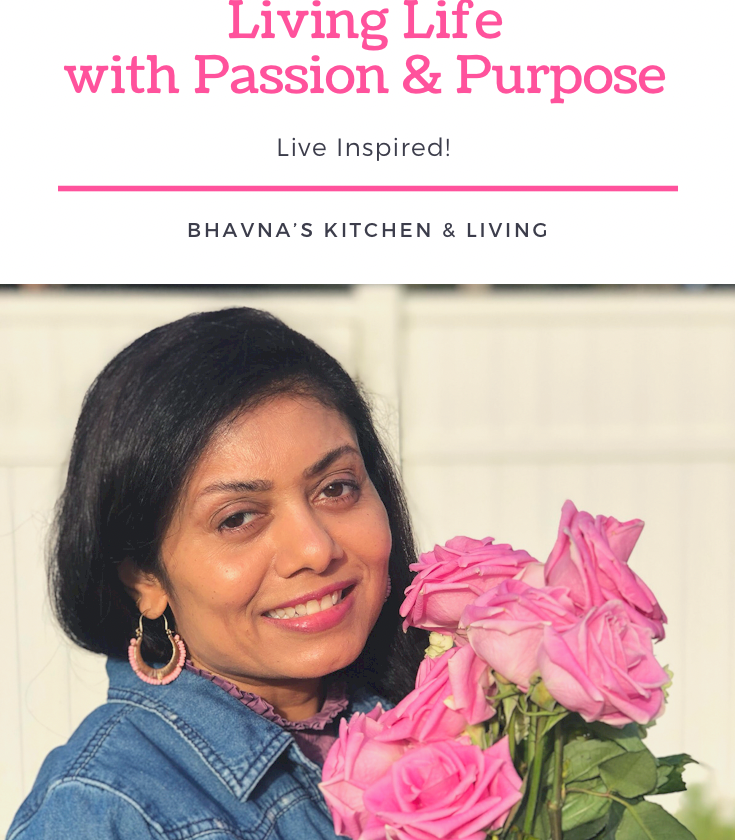Living Life with Passion & Purpose