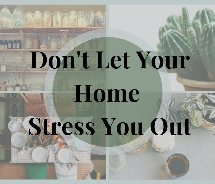How To Not Feel Overwhelmed By Your Home